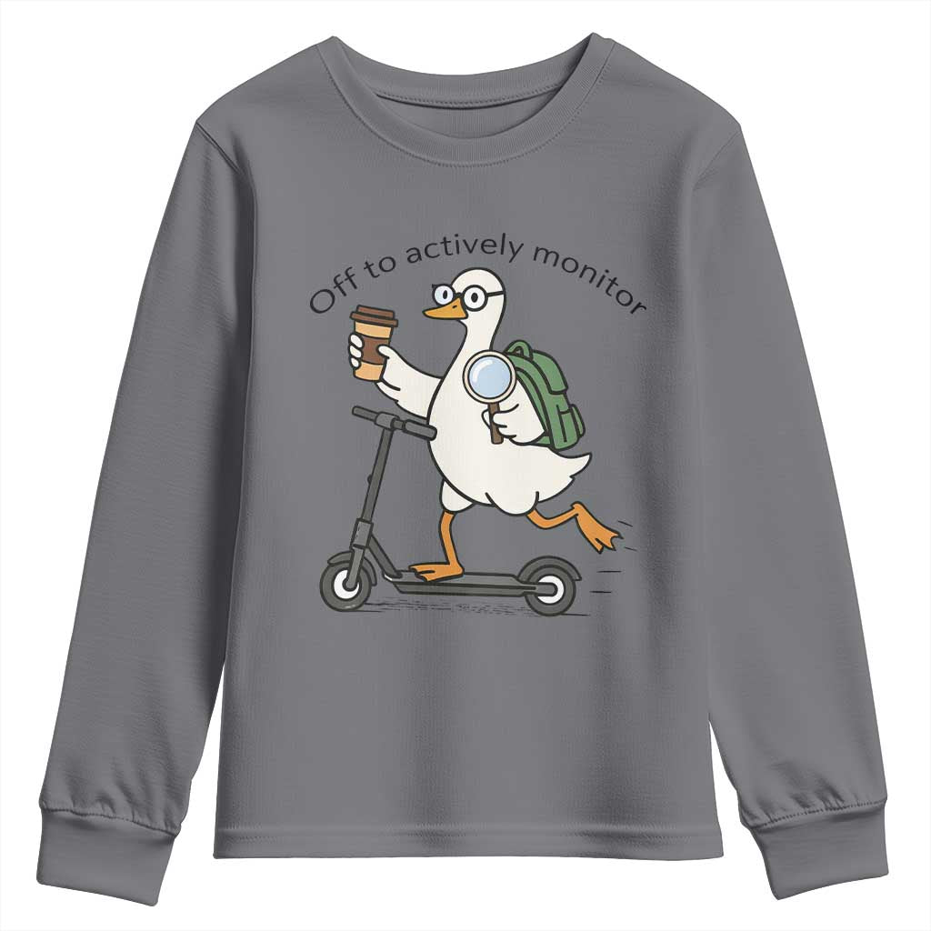 Funny Silly Goose Proctor Youth Sweatshirt Off to Actively Monitor Teacher Testing Day TS12 Charcoal Print Your Wear