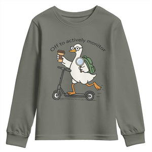 Funny Silly Goose Proctor Youth Sweatshirt Off to Actively Monitor Teacher Testing Day TS12 Military Green Print Your Wear