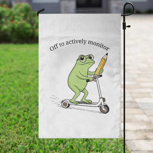 Funny Frog Teacher Testing Test Day Garden Flag Off To Actively Monitor TS12 Print Your Wear