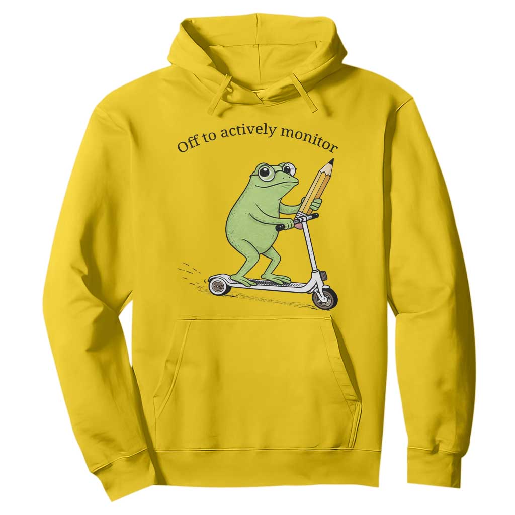 Funny Frog Teacher Testing Test Day Hoodie Off To Actively Monitor TS12 Daisy Print Your Wear