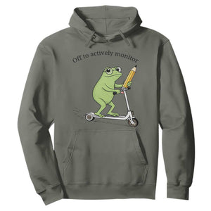 Funny Frog Teacher Testing Test Day Hoodie Off To Actively Monitor TS12 Military Green Print Your Wear