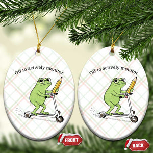 Funny Frog Teacher Testing Test Day Ceramic Ornament Off To Actively Monitor TS12 Print Your Wear