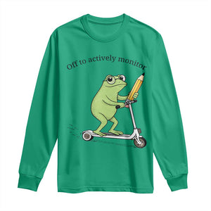 Funny Frog Teacher Testing Test Day Long Sleeve Shirt Off To Actively Monitor TS12 Irish Green Print Your Wear