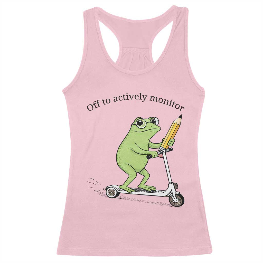 Funny Frog Teacher Testing Test Day Racerback Tank Top Off To Actively Monitor TS12 Light Pink Print Your Wear