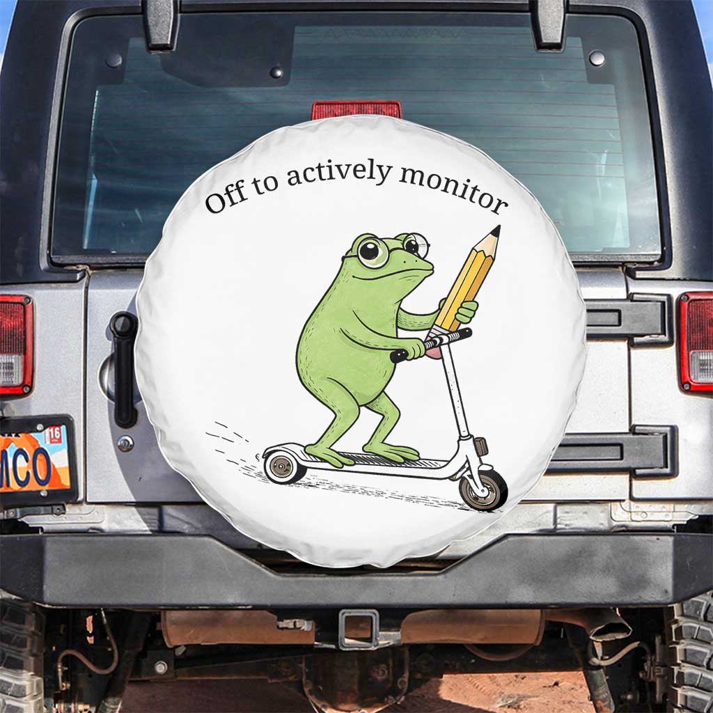 Funny Frog Teacher Testing Test Day Spare Tire Cover Off To Actively Monitor TS12 No hole White Print Your Wear