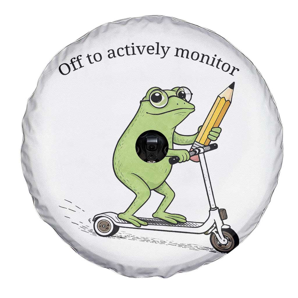 Funny Frog Teacher Testing Test Day Spare Tire Cover Off To Actively Monitor TS12 Print Your Wear