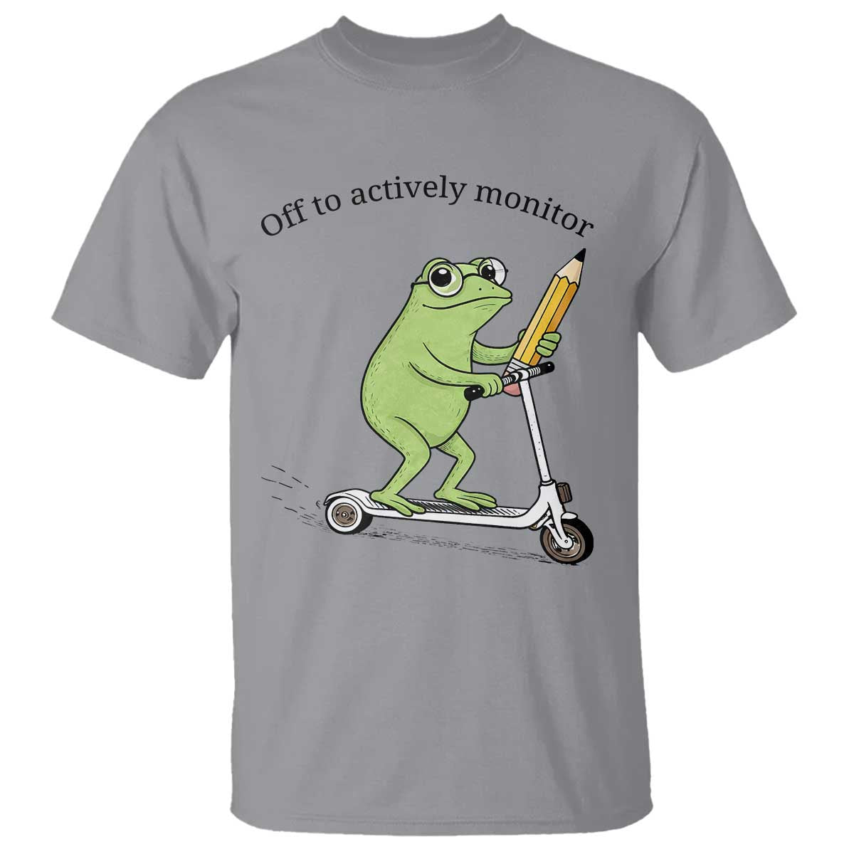 Funny Frog Teacher Testing Test Day T Shirt Off To Actively Monitor TS12 Sport Gray Print Your Wear