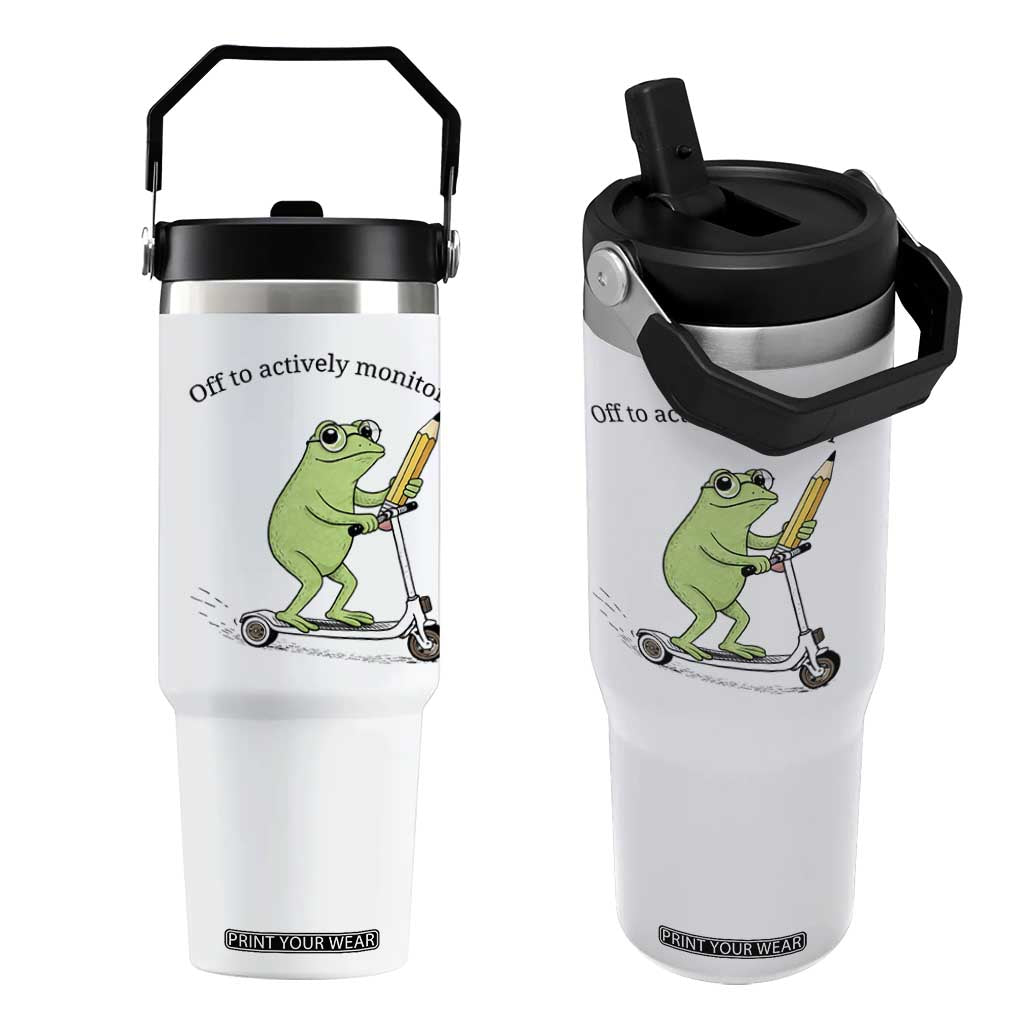 Funny Frog Teacher Testing Test Day Flip Straw Tumbler Off To Actively Monitor TS12 One Size: 30 oz White Print Your Wear