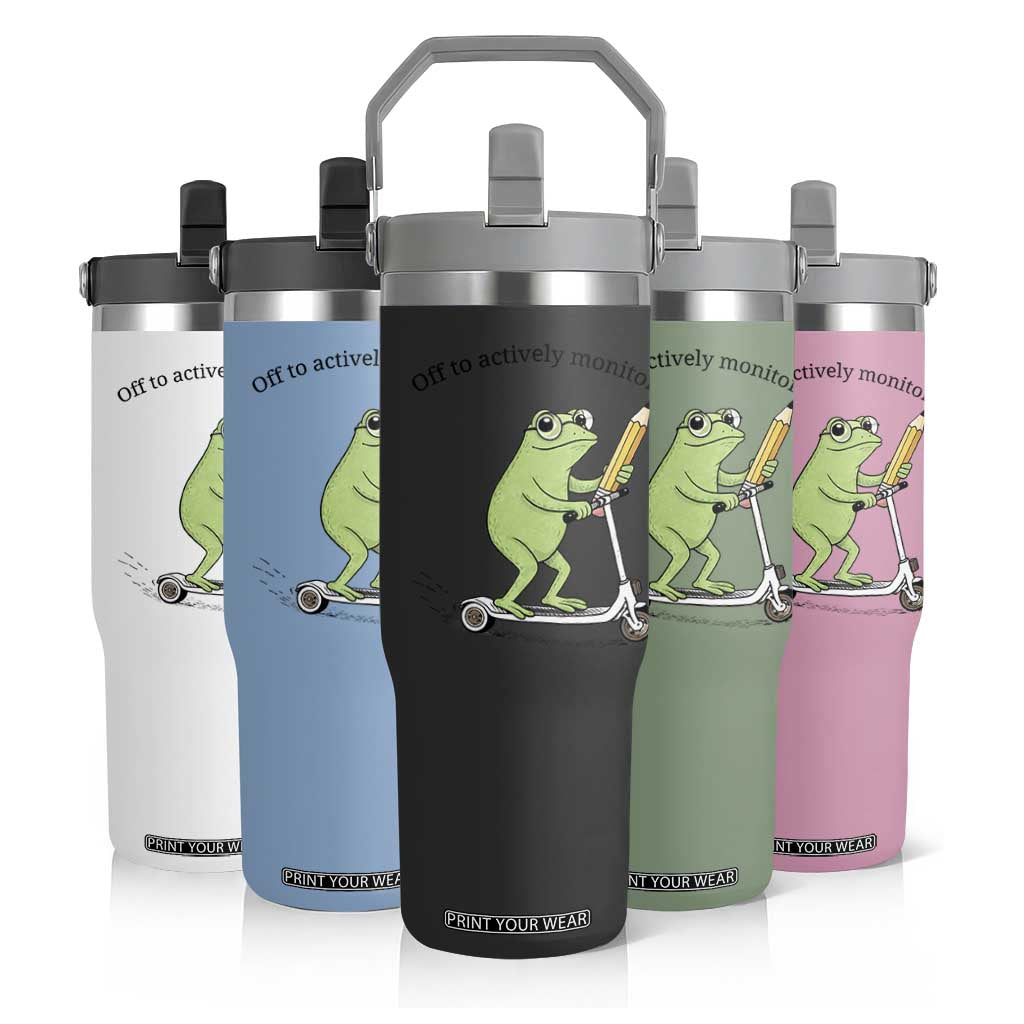 Funny Frog Teacher Testing Test Day Flip Straw Tumbler Off To Actively Monitor TS12 Print Your Wear