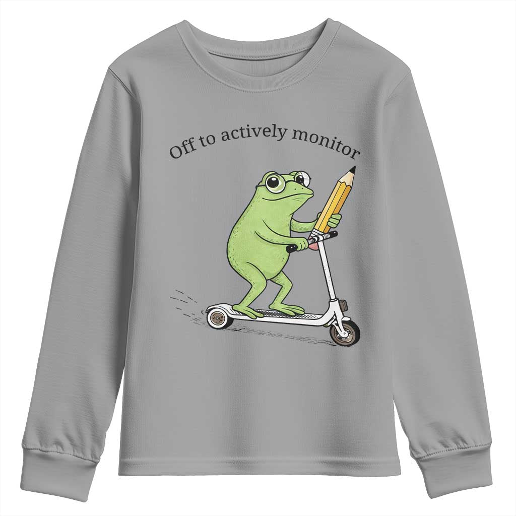 Funny Frog Teacher Testing Test Day Youth Sweatshirt Off To Actively Monitor TS12 Sport Gray Print Your Wear