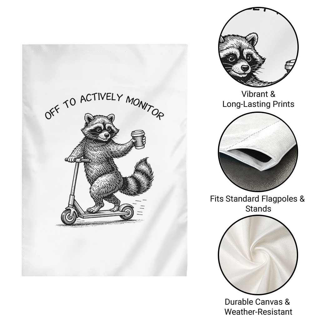Funny Teacher Testing Day Garden Flag Silly Raccoon Proctor Off To Actively Monitor TS12 Print Your Wear