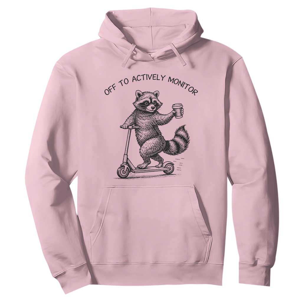 Funny Teacher Testing Day Hoodie Silly Raccoon Proctor Off To Actively Monitor TS12 Light Pink Print Your Wear