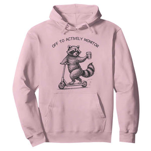 Funny Teacher Testing Day Hoodie Silly Raccoon Proctor Off To Actively Monitor TS12 Light Pink Print Your Wear