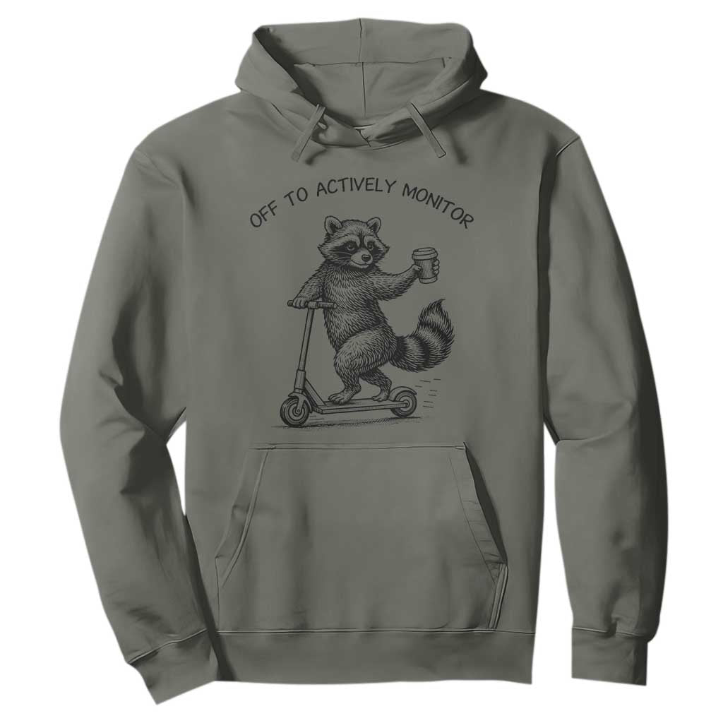 Funny Teacher Testing Day Hoodie Silly Raccoon Proctor Off To Actively Monitor TS12 Military Green Print Your Wear