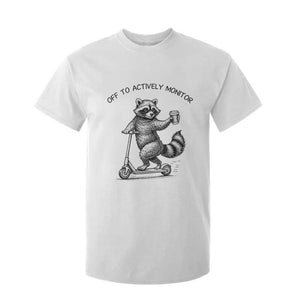 Funny Teacher Testing Day T Shirt For Kid Silly Raccoon Proctor Off To Actively Monitor TS12 White Print Your Wear