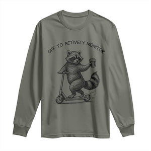 Funny Teacher Testing Day Long Sleeve Shirt Silly Raccoon Proctor Off To Actively Monitor TS12 Military Green Print Your Wear