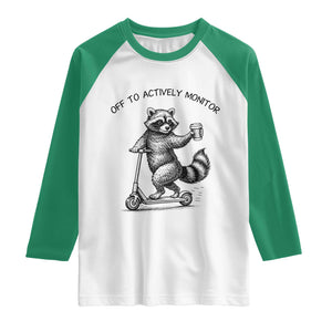 Funny Teacher Testing Day Raglan Shirt Silly Raccoon Proctor Off To Actively Monitor TS12 White Kelly Green Print Your Wear