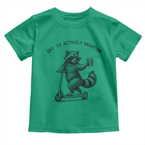 Funny Teacher Testing Day Toddler T Shirt Silly Raccoon Proctor Off To Actively Monitor TS12 Irish Green Print Your Wear