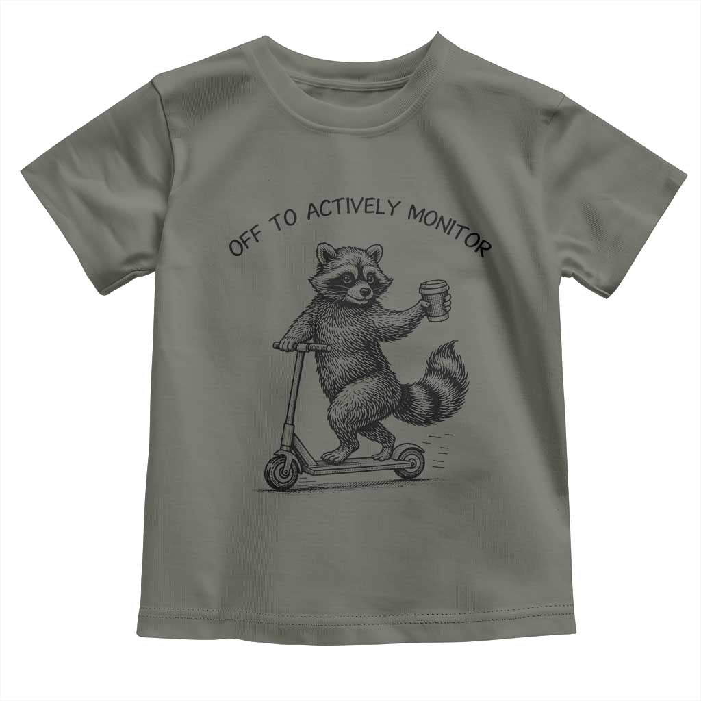Funny Teacher Testing Day Toddler T Shirt Silly Raccoon Proctor Off To Actively Monitor TS12 Military Green Print Your Wear