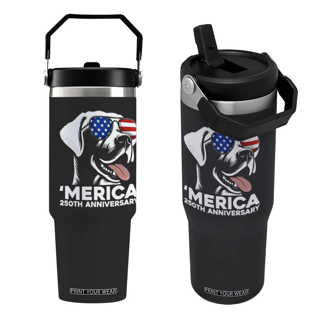 Merica Labrador Retriever Lover Flip Straw Tumbler 250th Anniversary Gift TS12 One Size: 30 oz Black Print Your Wear
