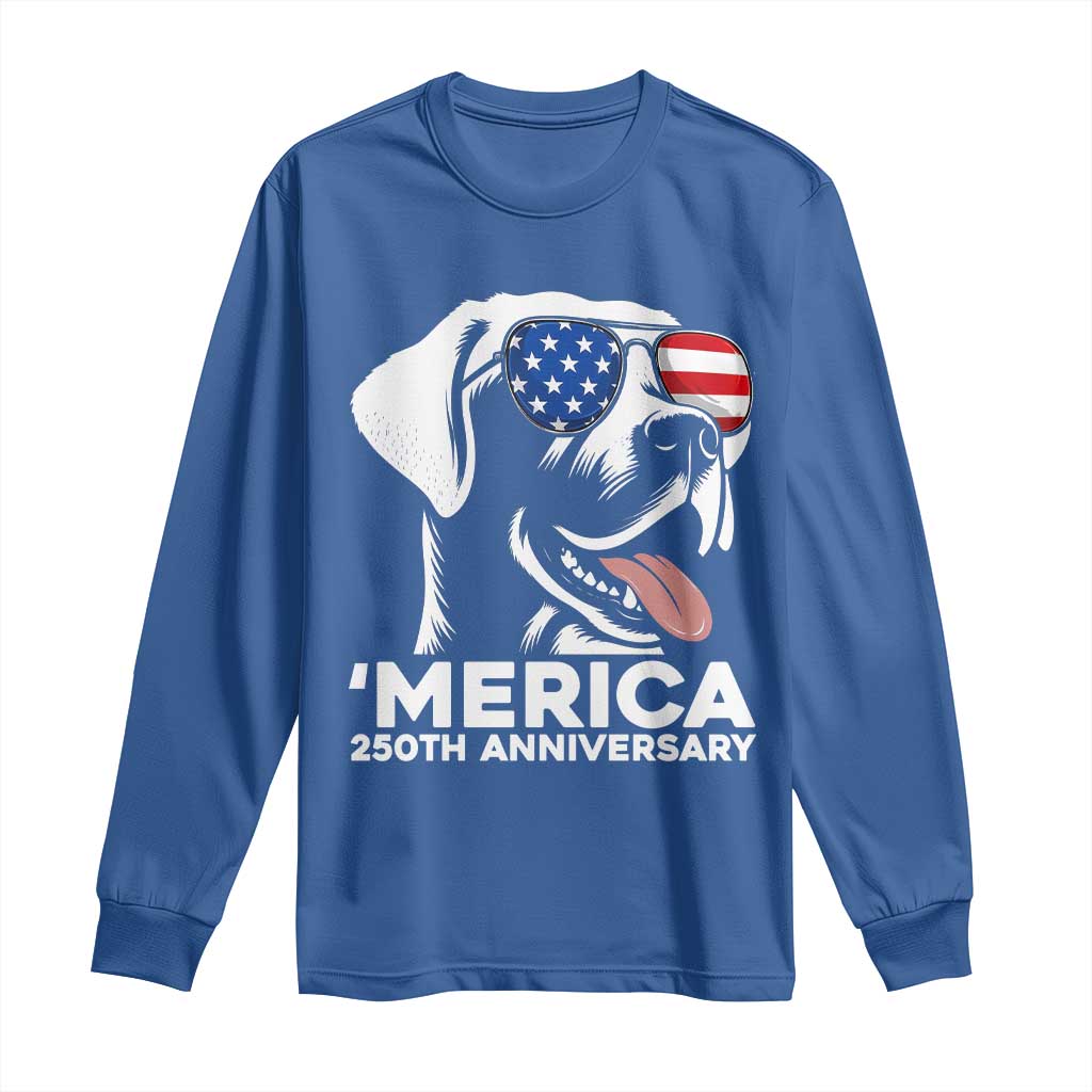 Merica Labrador Retriever Lover Long Sleeve Shirt 250th Anniversary Gift TS12 Royal Blue Print Your Wear