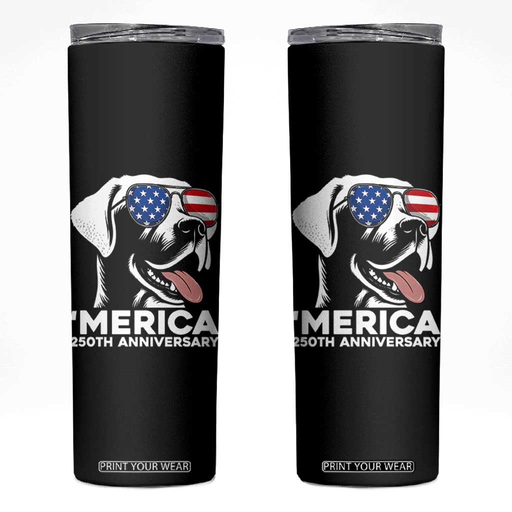Merica Labrador Retriever Lover Skinny Tumbler 250th Anniversary Gift TS12 Black Print Your Wear