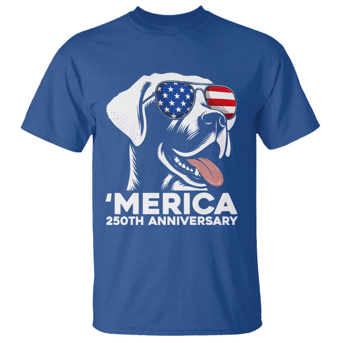 Merica Labrador Retriever Lover T Shirt 250th Anniversary Gift TS12 Royal Blue Print Your Wear