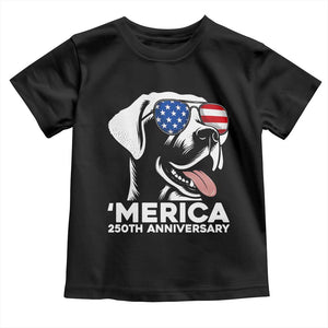 Merica Labrador Retriever Lover Toddler T Shirt 250th Anniversary Gift TS12 Black Print Your Wear