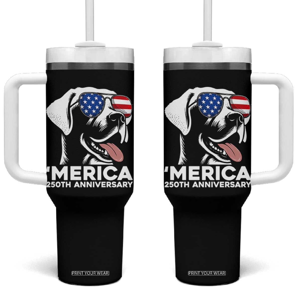 Merica Labrador Retriever Lover Tumbler With Handle 250th Anniversary Gift TS12 One Size: 40 oz Black Print Your Wear