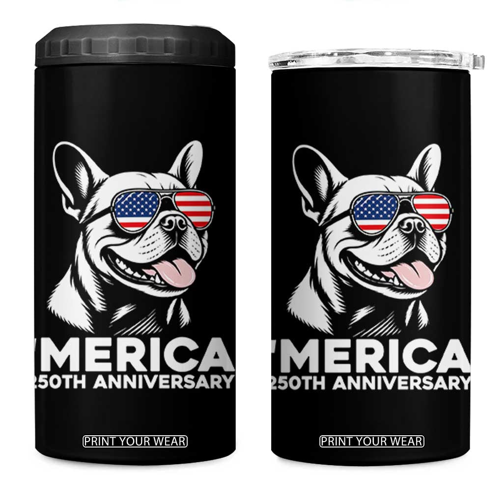 Merica French Bulldog Lover 4 in 1 Can Cooler Tumbler 250th Anniversary Gift TS12 One Size: 16 oz Black Print Your Wear