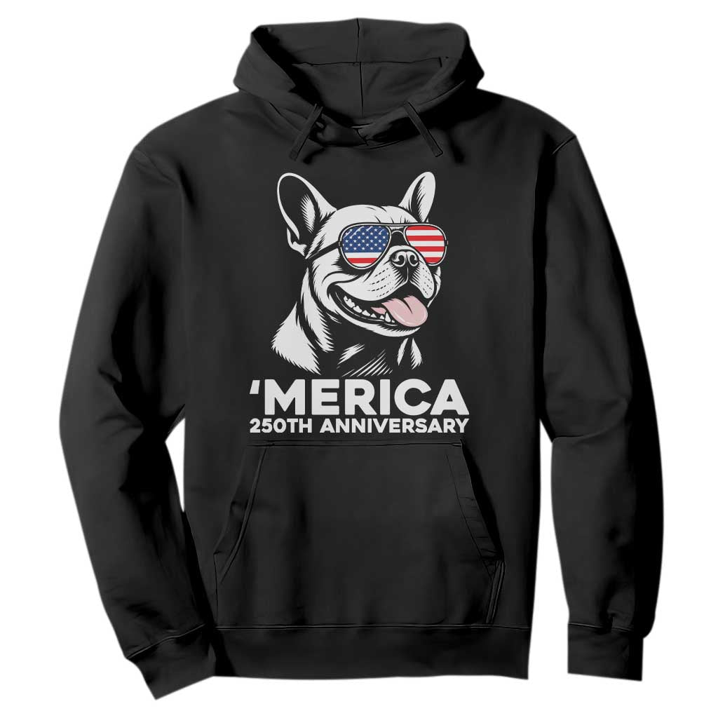 Merica French Bulldog Lover Hoodie 250th Anniversary Gift TS12 Black Print Your Wear