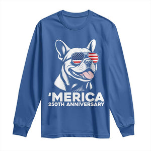 Merica French Bulldog Lover Long Sleeve Shirt 250th Anniversary Gift TS12 Royal Blue Print Your Wear