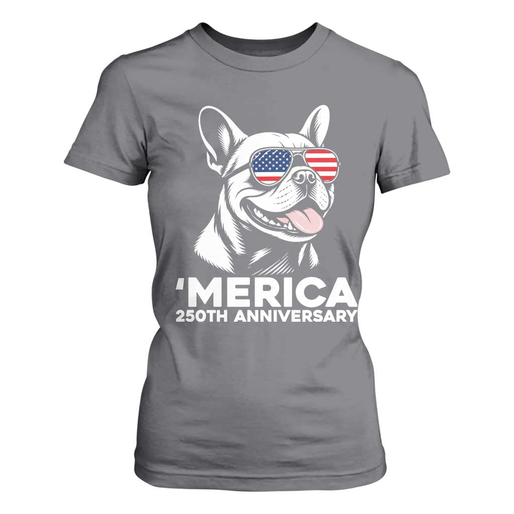 Merica French Bulldog Lover T Shirt For Women 250th Anniversary Gift TS12 Charcoal Print Your Wear