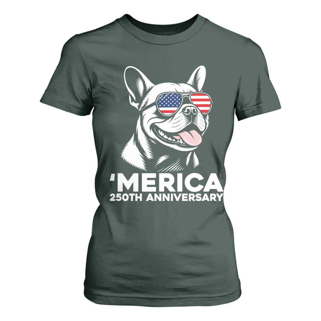 Merica French Bulldog Lover T Shirt For Women 250th Anniversary Gift TS12 Dark Forest Green Print Your Wear