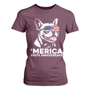 Merica French Bulldog Lover T Shirt For Women 250th Anniversary Gift TS12 Maroon Print Your Wear