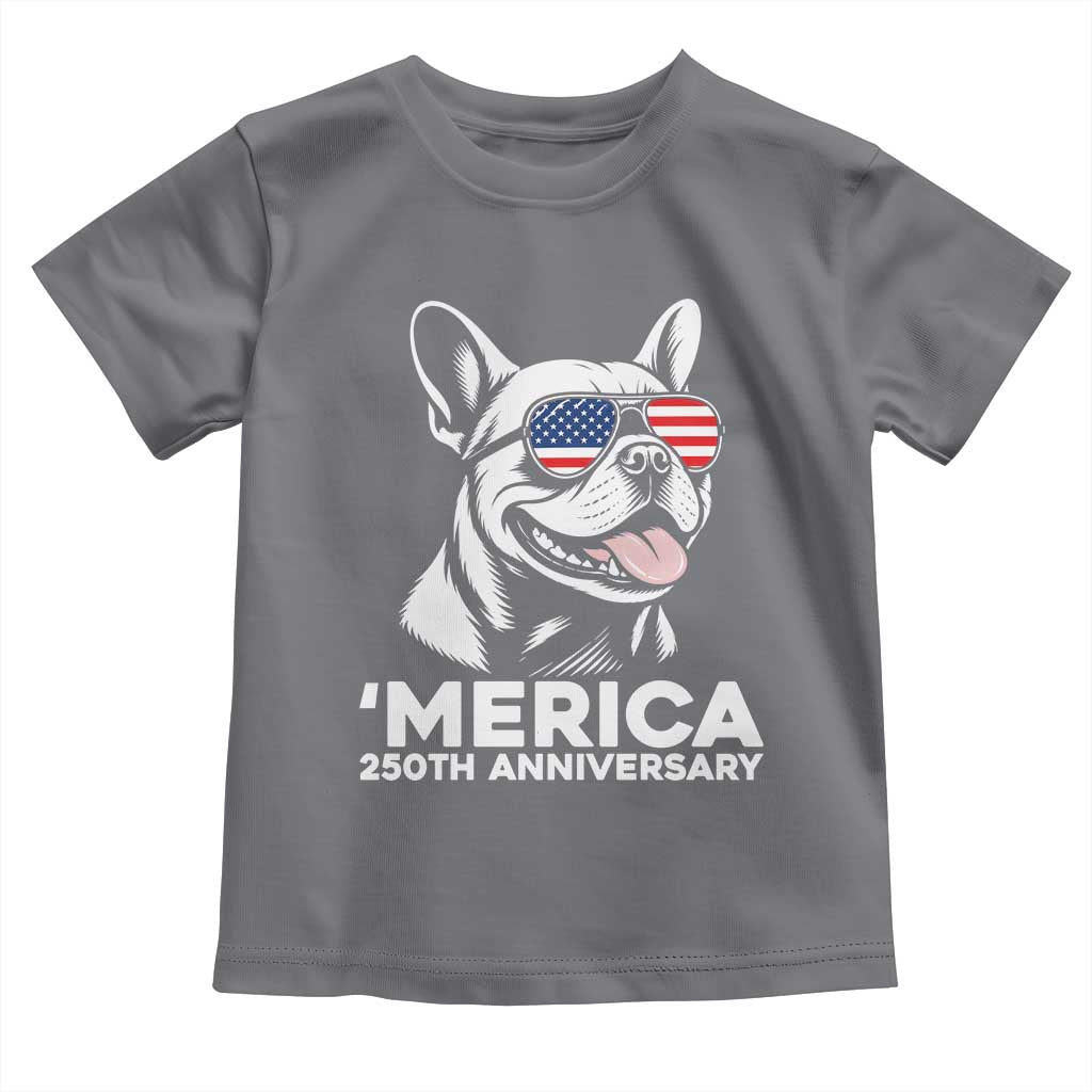 Merica French Bulldog Lover Toddler T Shirt 250th Anniversary Gift TS12 Charcoal Print Your Wear