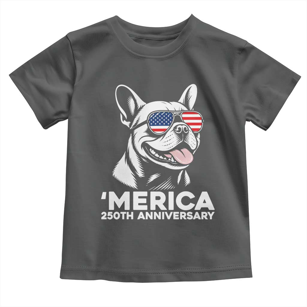 Merica French Bulldog Lover Toddler T Shirt 250th Anniversary Gift TS12 Dark Heather Print Your Wear
