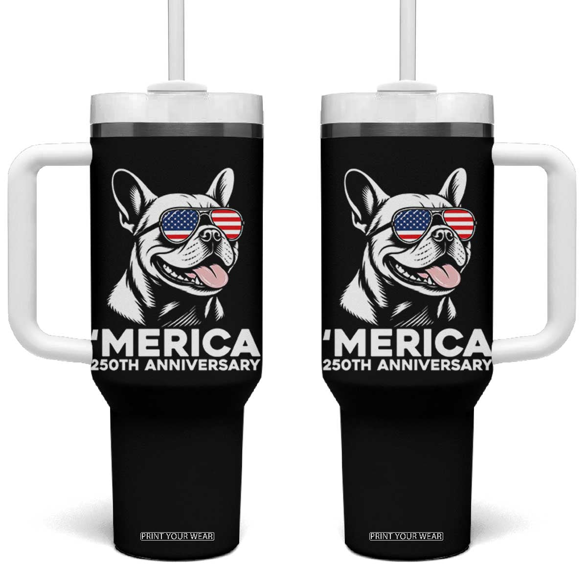 Merica French Bulldog Lover Tumbler With Handle 250th Anniversary Gift TS12 One Size: 40 oz Black Print Your Wear