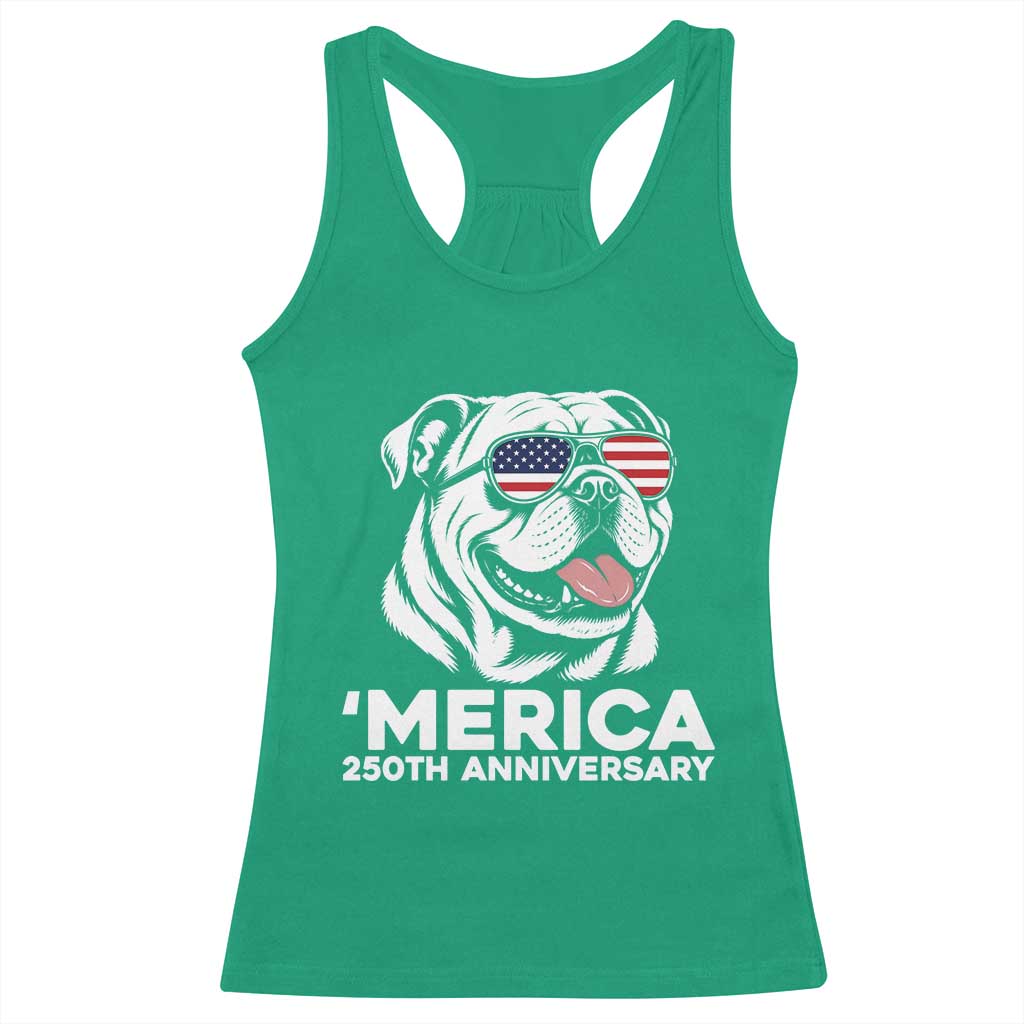Merica English Bulldog Lover Racerback Tank Top 250th Anniversary Gift TS12 Irish Green Print Your Wear