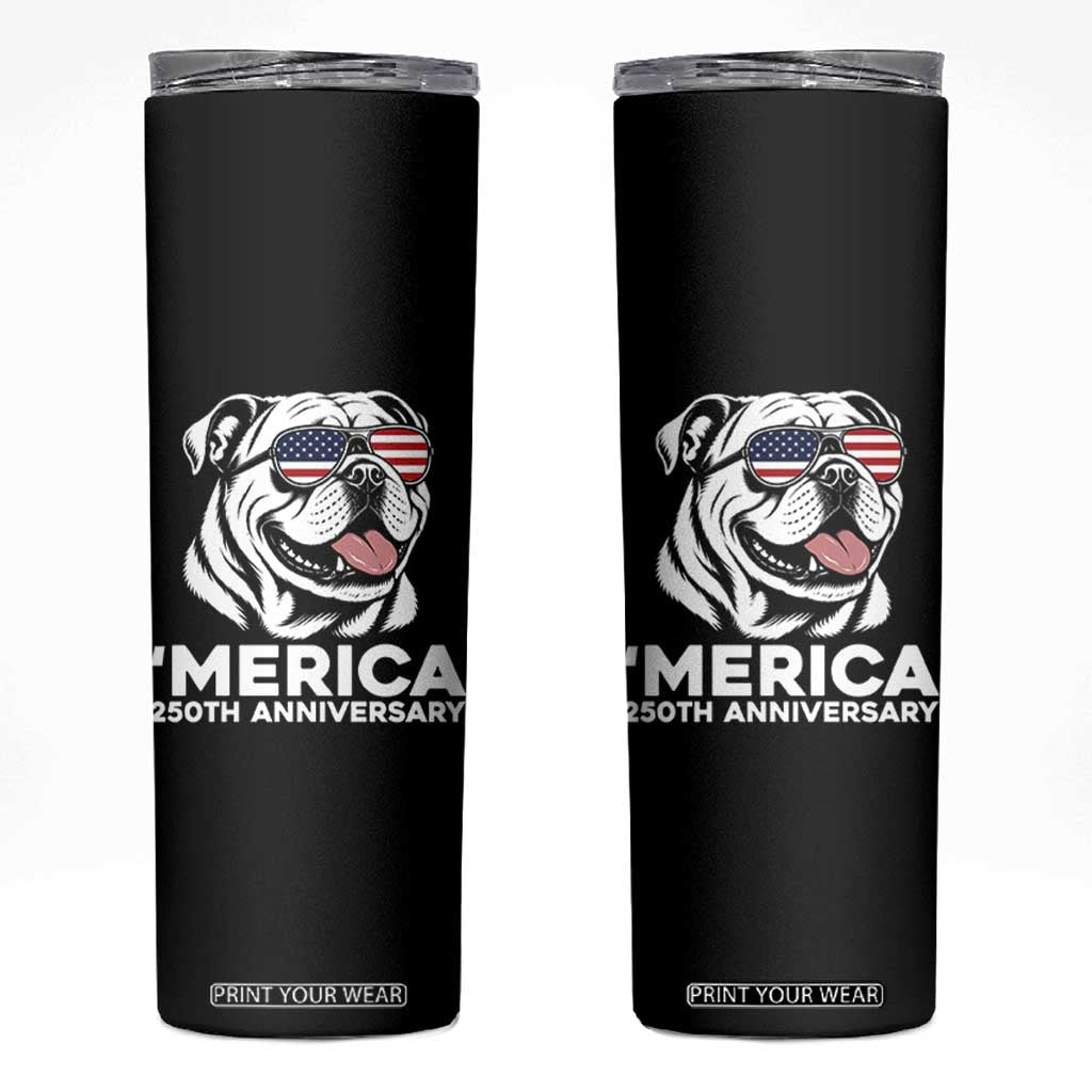 Merica English Bulldog Lover Skinny Tumbler 250th Anniversary Gift TS12 Black Print Your Wear