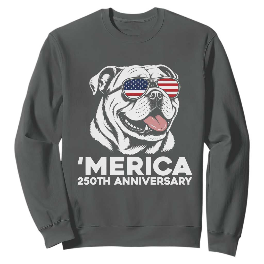 Merica English Bulldog Lover Sweatshirt 250th Anniversary Gift TS12 Dark Heather Print Your Wear