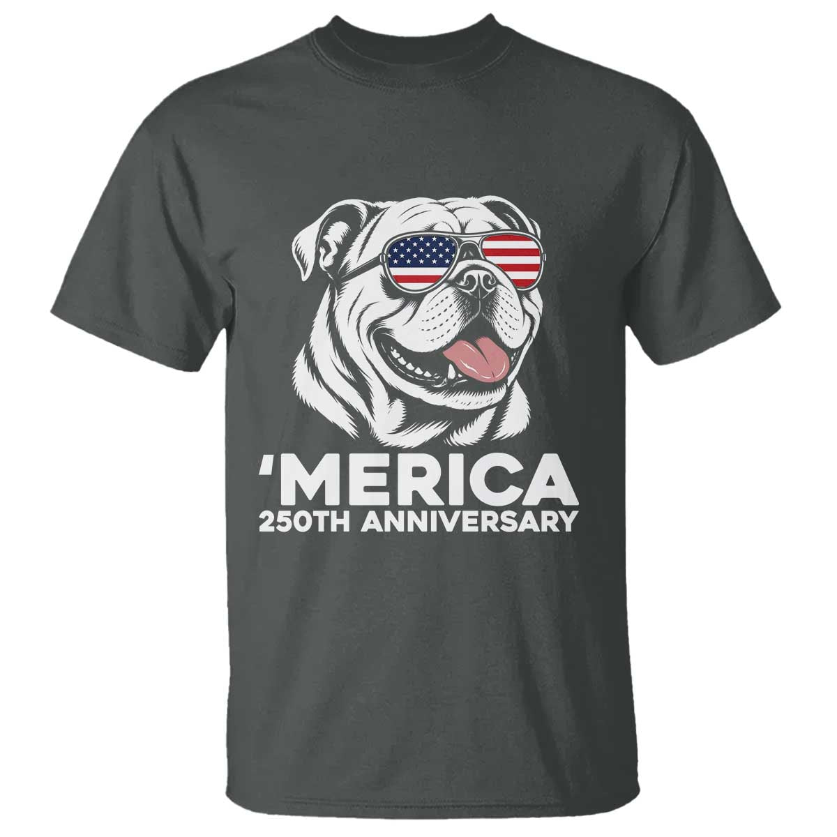 Merica English Bulldog Lover T Shirt 250th Anniversary Gift TS12 Dark Heather Print Your Wear