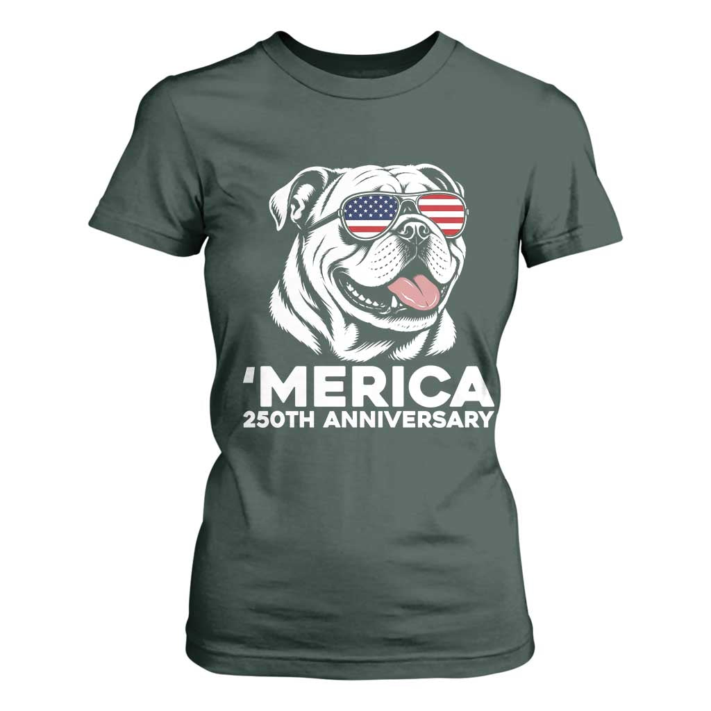 Merica English Bulldog Lover T Shirt For Women 250th Anniversary Gift TS12 Dark Forest Green Print Your Wear