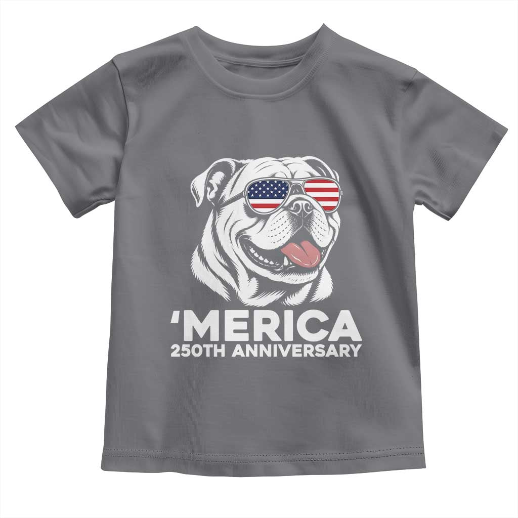 Merica English Bulldog Lover Toddler T Shirt 250th Anniversary Gift TS12 Charcoal Print Your Wear