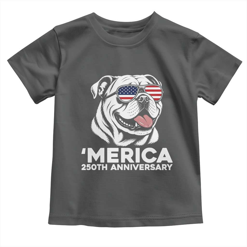 Merica English Bulldog Lover Toddler T Shirt 250th Anniversary Gift TS12 Dark Heather Print Your Wear