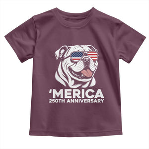 Merica English Bulldog Lover Toddler T Shirt 250th Anniversary Gift TS12 Maroon Print Your Wear