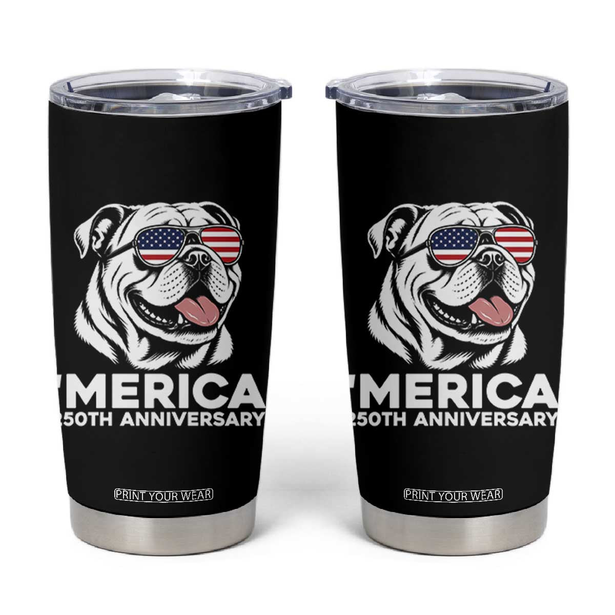 Merica English Bulldog Lover Tumbler Cup 250th Anniversary Gift TS12 Black Print Your Wear