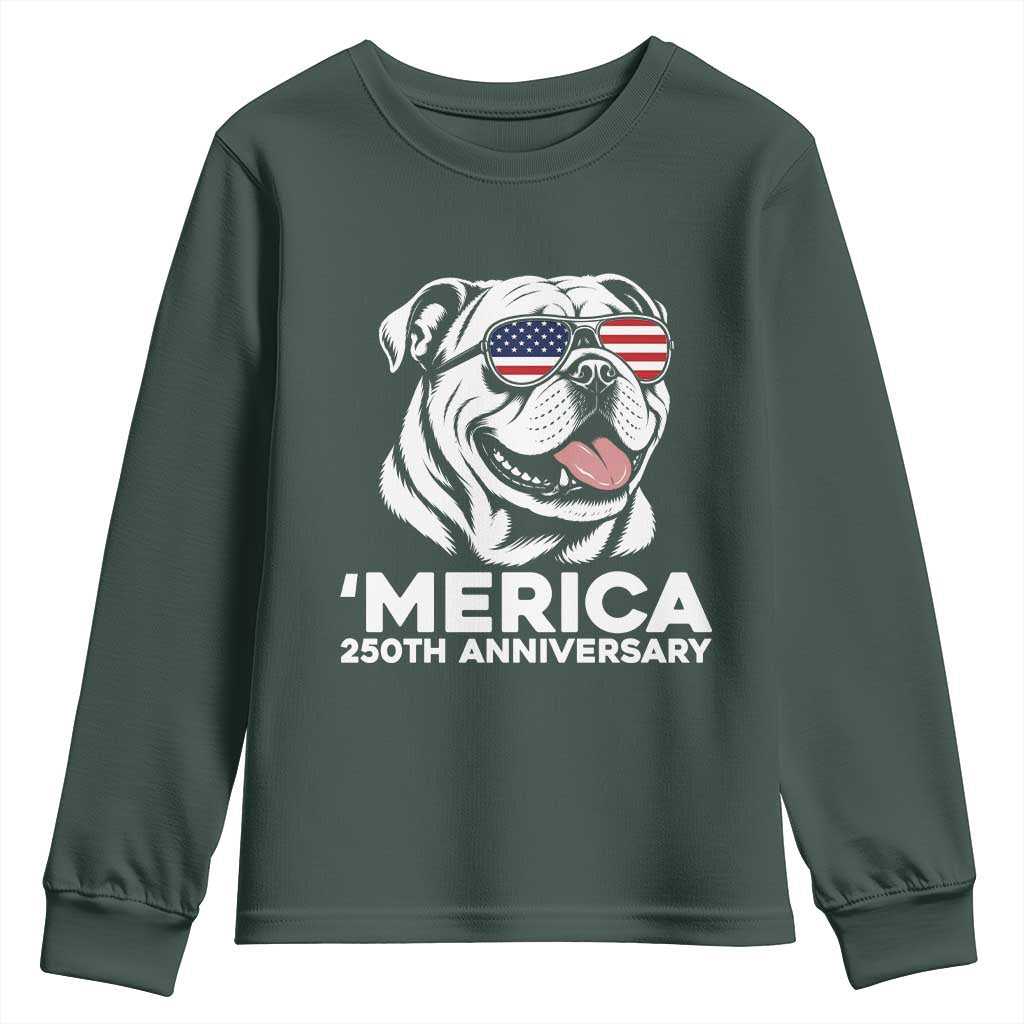 Merica English Bulldog Lover Youth Sweatshirt 250th Anniversary Gift TS12 Dark Forest Green Print Your Wear