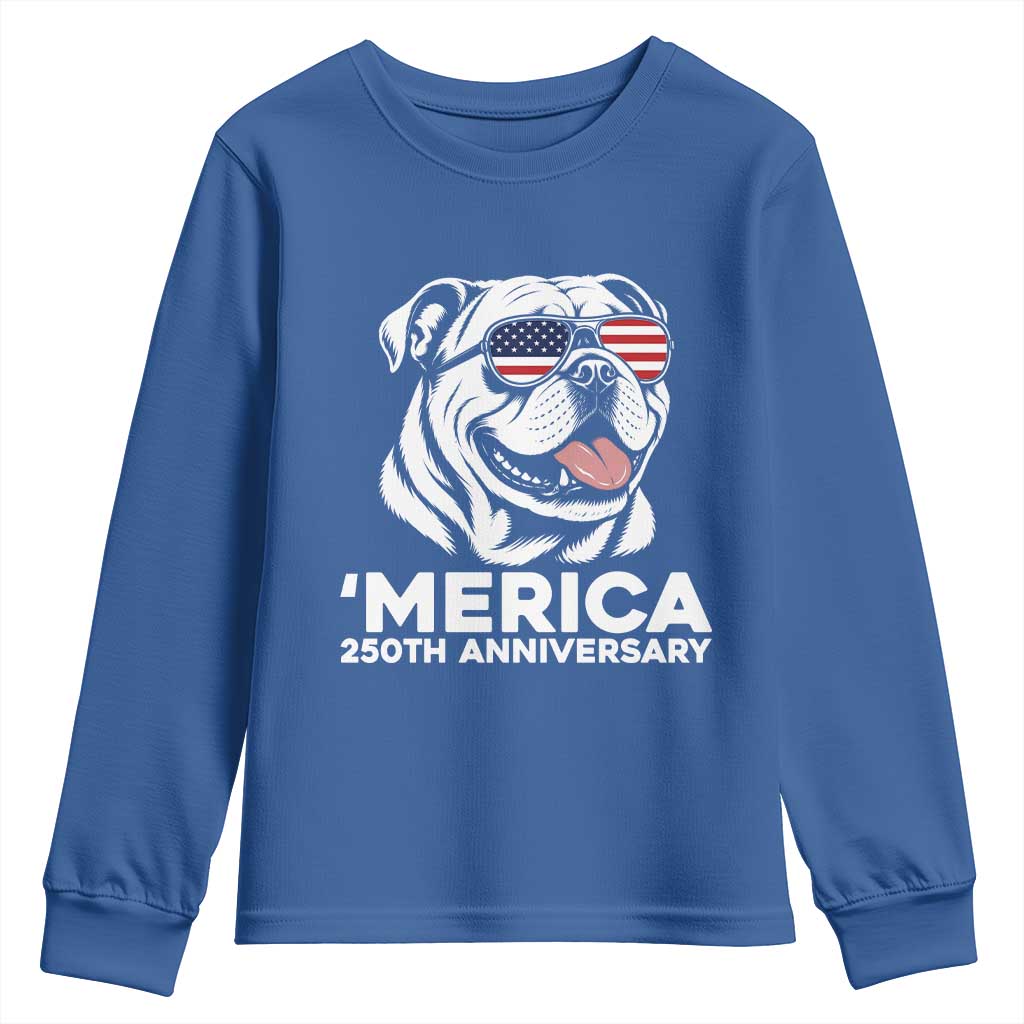 Merica English Bulldog Lover Youth Sweatshirt 250th Anniversary Gift TS12 Royal Blue Print Your Wear