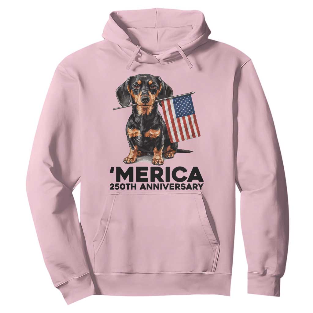 Merica Dachshund Lover Hoodie 250th Anniversary Gift TS12 Light Pink Print Your Wear